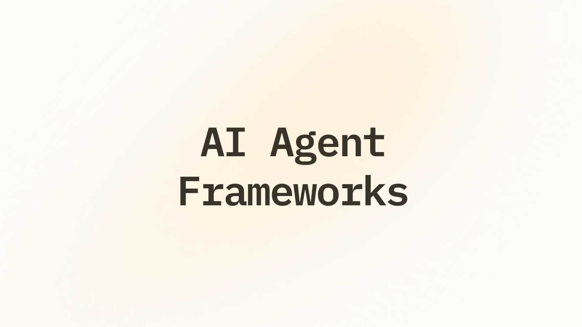 10 Top AI Agent Frameworks Unveiled for 2025