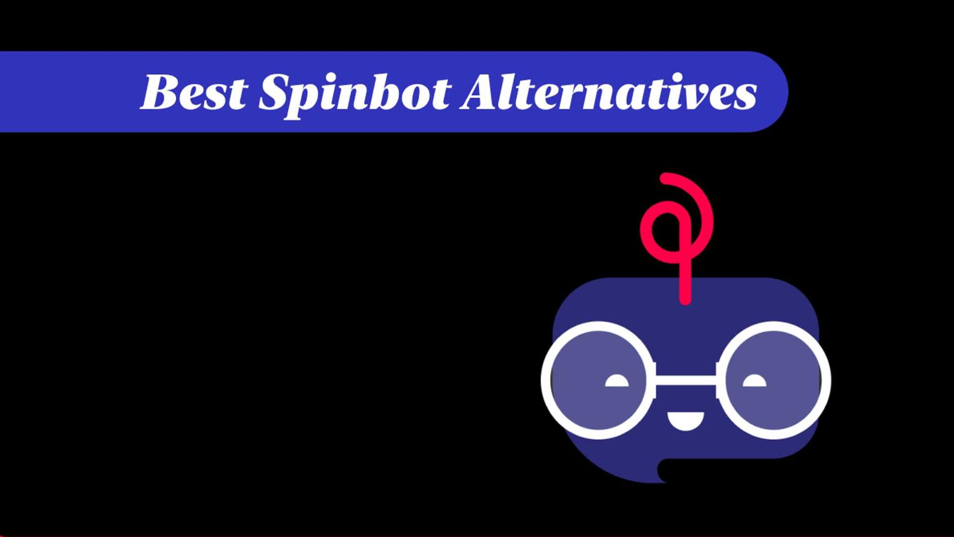 AI Writing Tools Showdown: UPDF vs Spinbot Alternatives