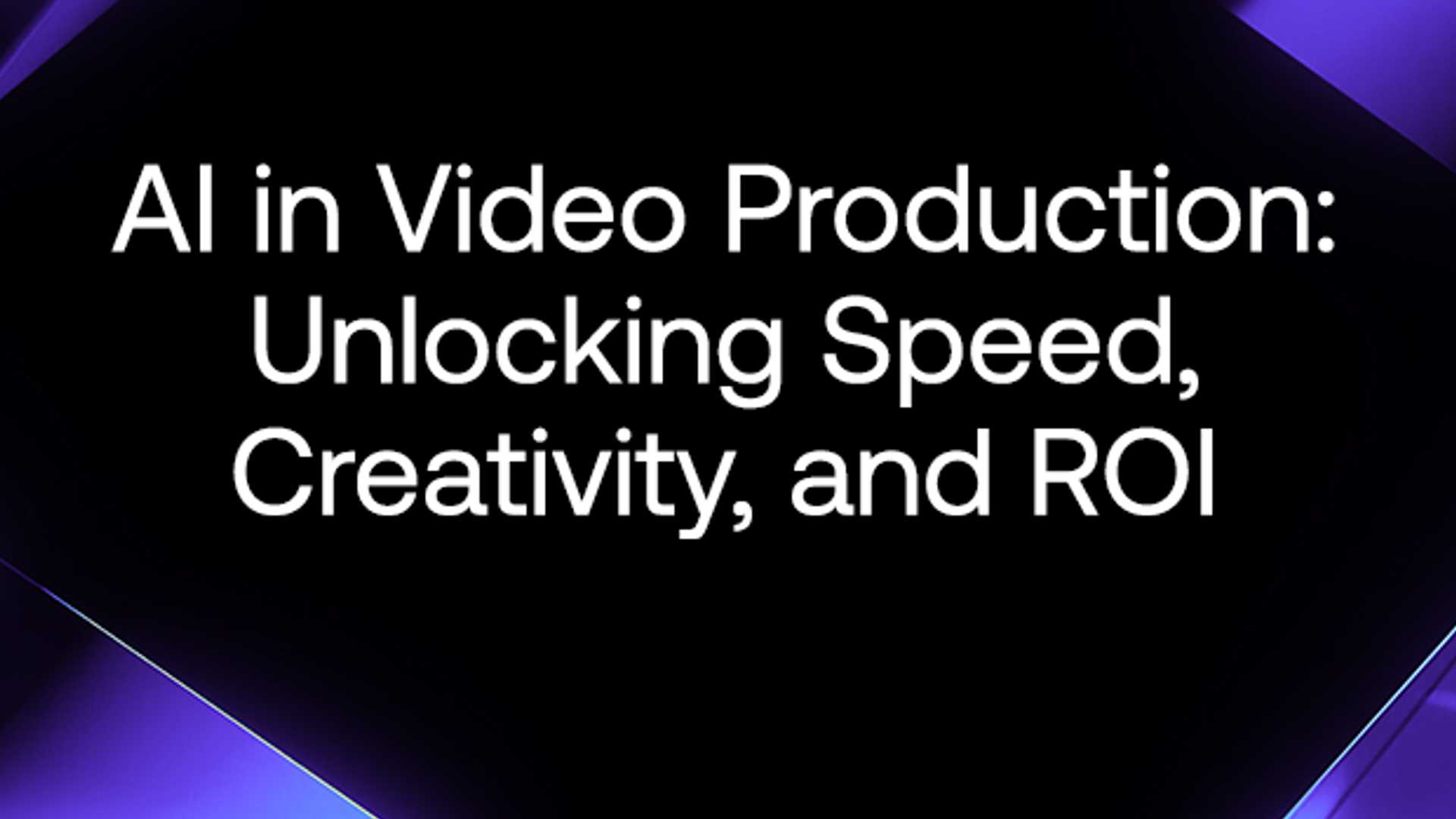 The Future of Video Production: Leveraging AI for Faster, Smarter Editing