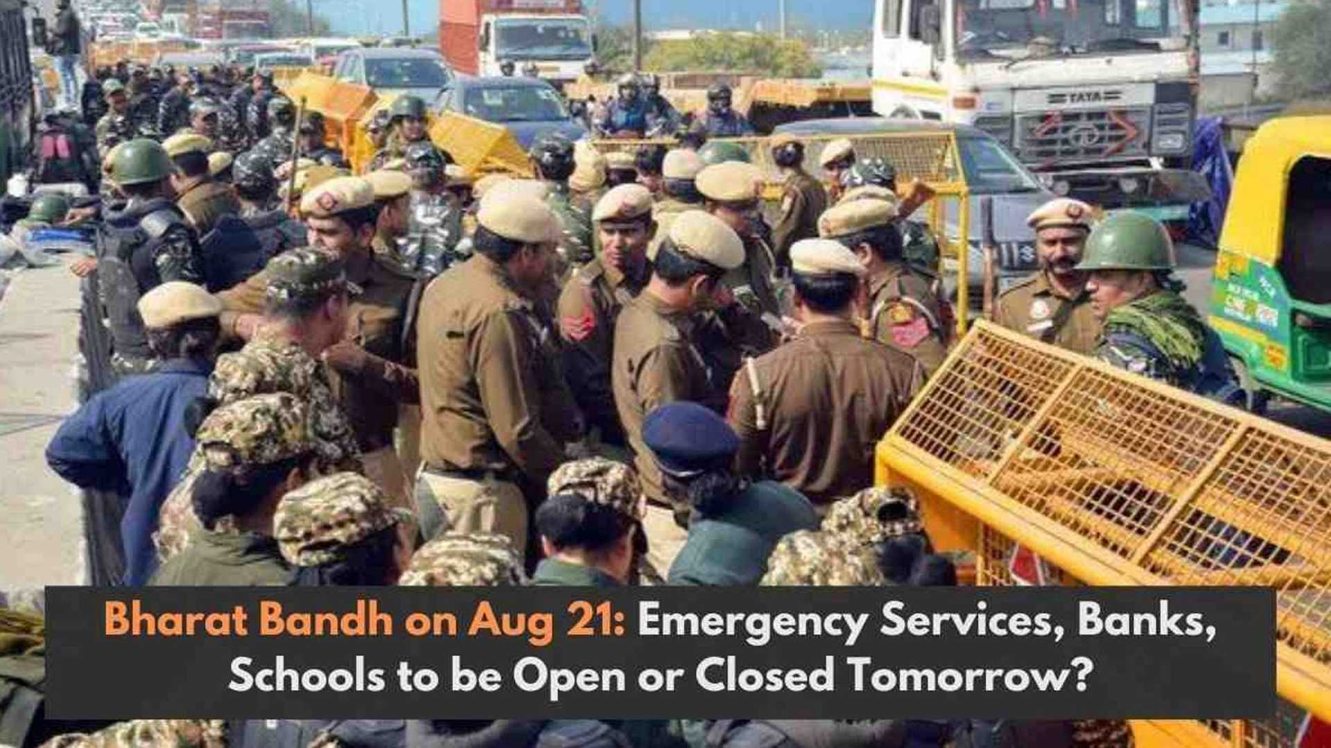 1. Unrest in India: Bharat Bandh on August 21, 2024
