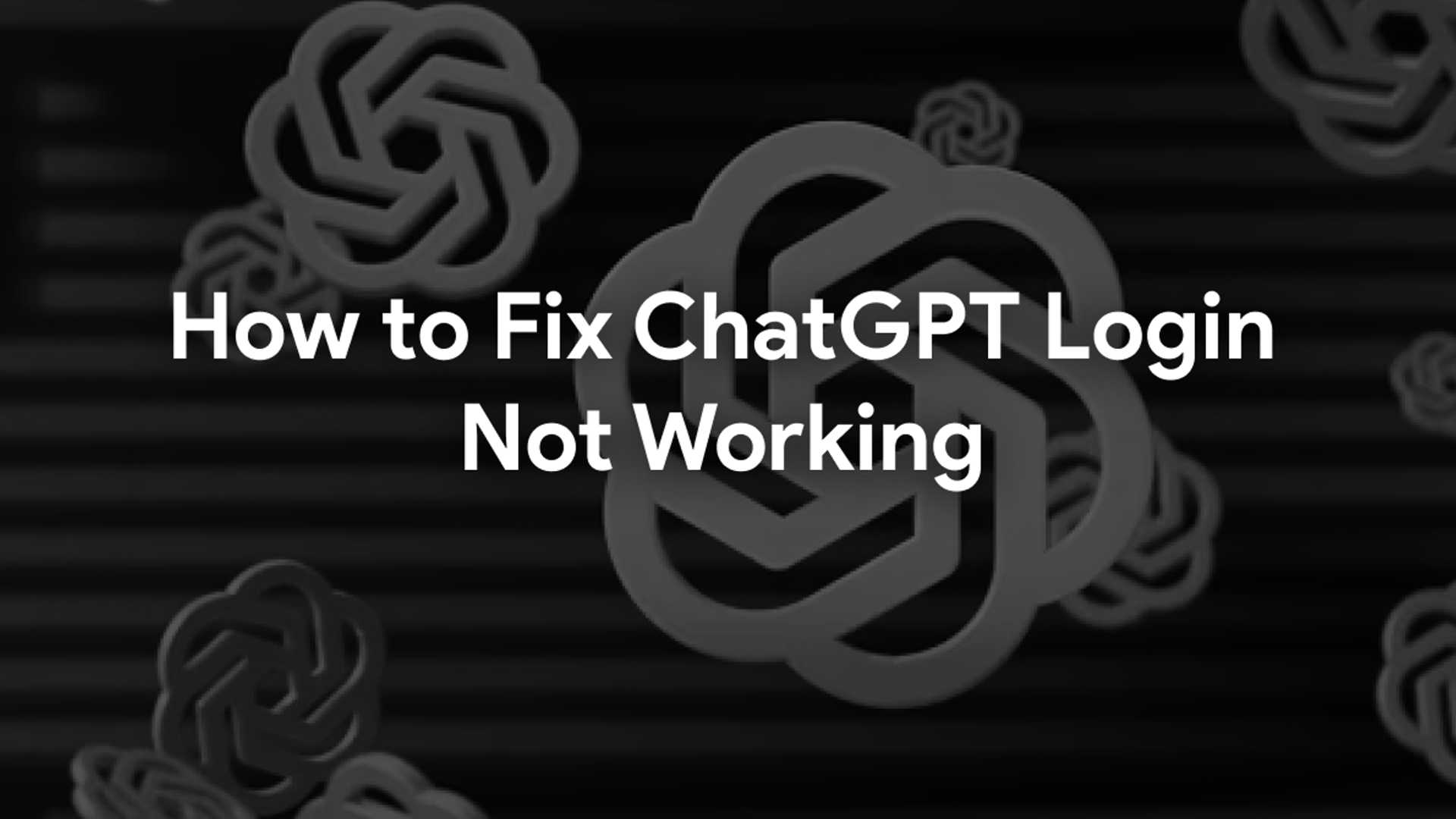 9 Effective Fixes for ChatGPT Login Issues