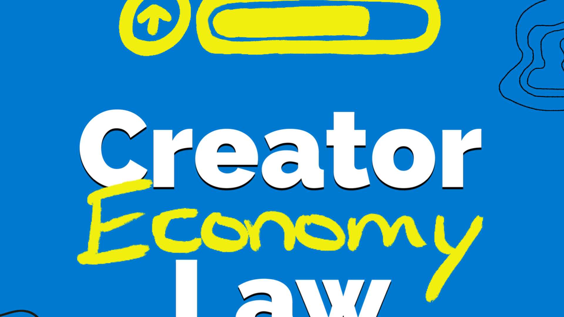 Unpacking the Legal Landscape of the Creator Economy