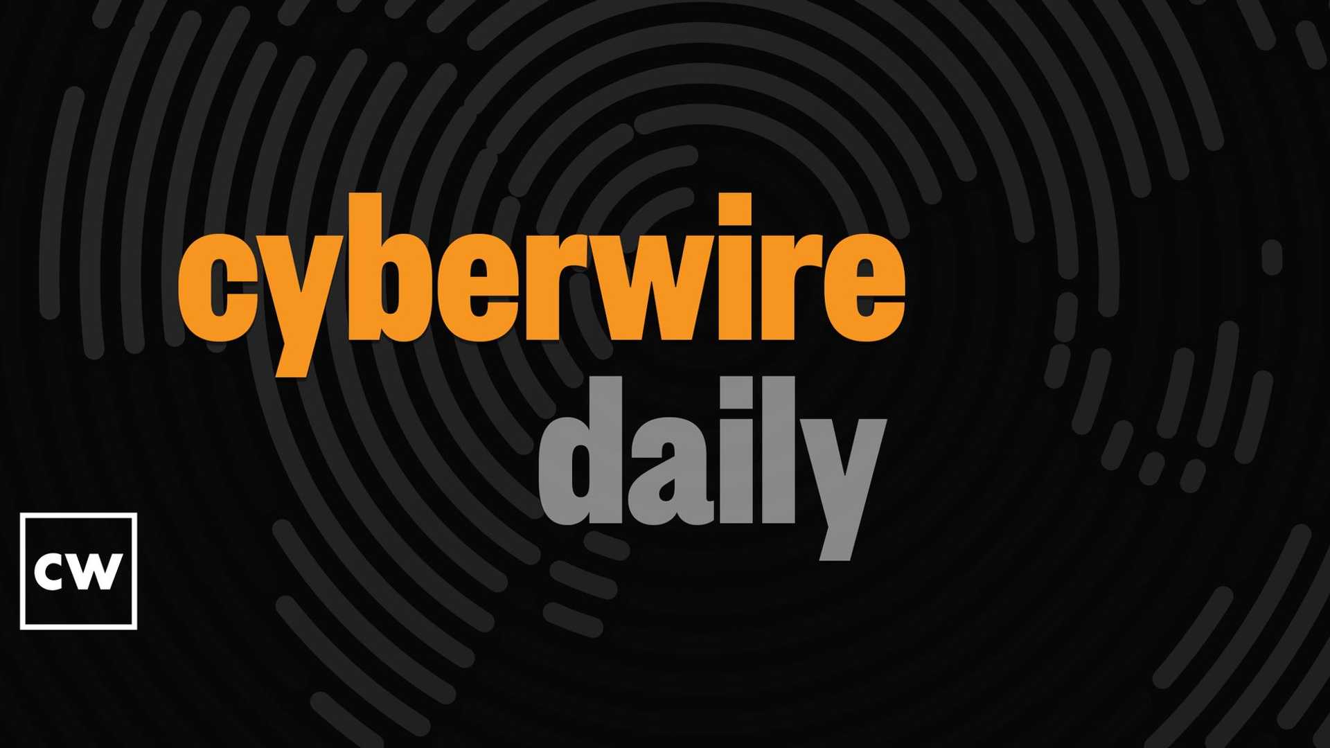 10 Cybersecurity Stories You Need to Know Today