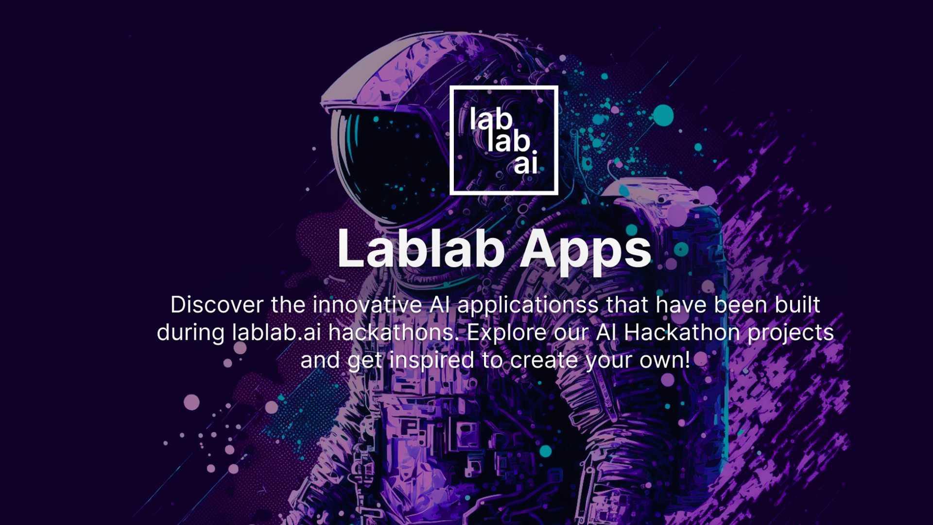 AI Breakthroughs: Discovering lablab Hackathon Creations