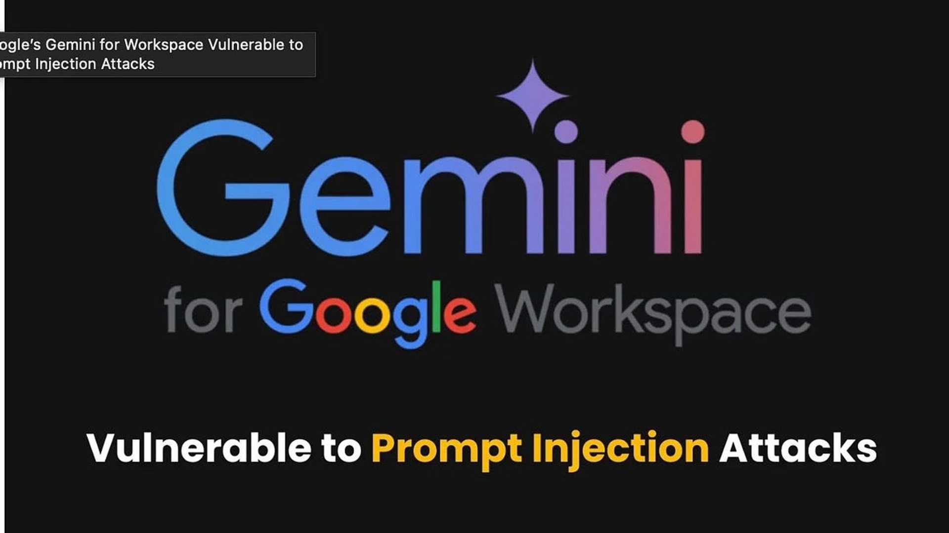 The Hidden Dangers of Google Gemini AI Vulnerability