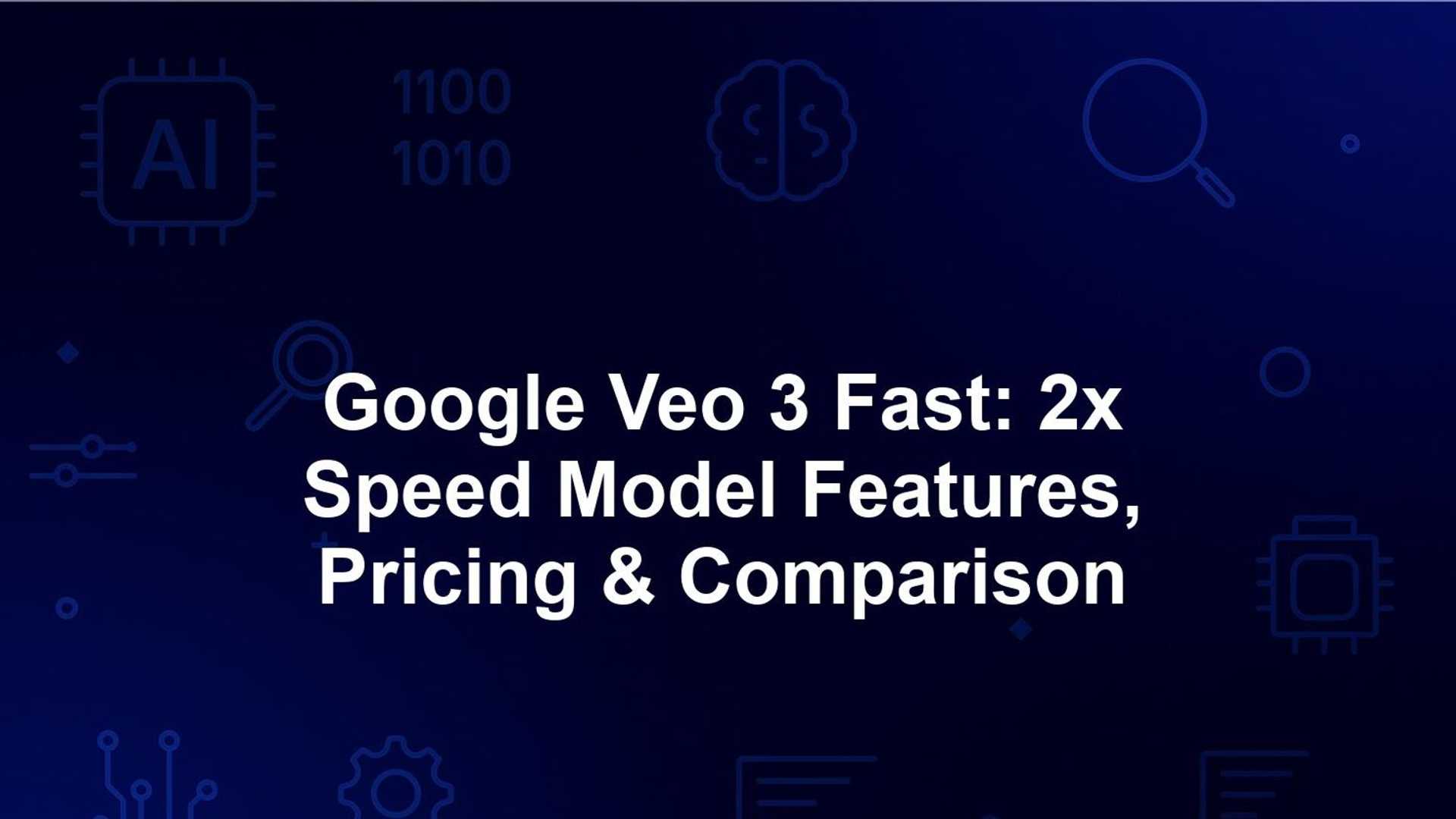 Unlocking the Speed: Exploring Google Veo 3 Fast Features