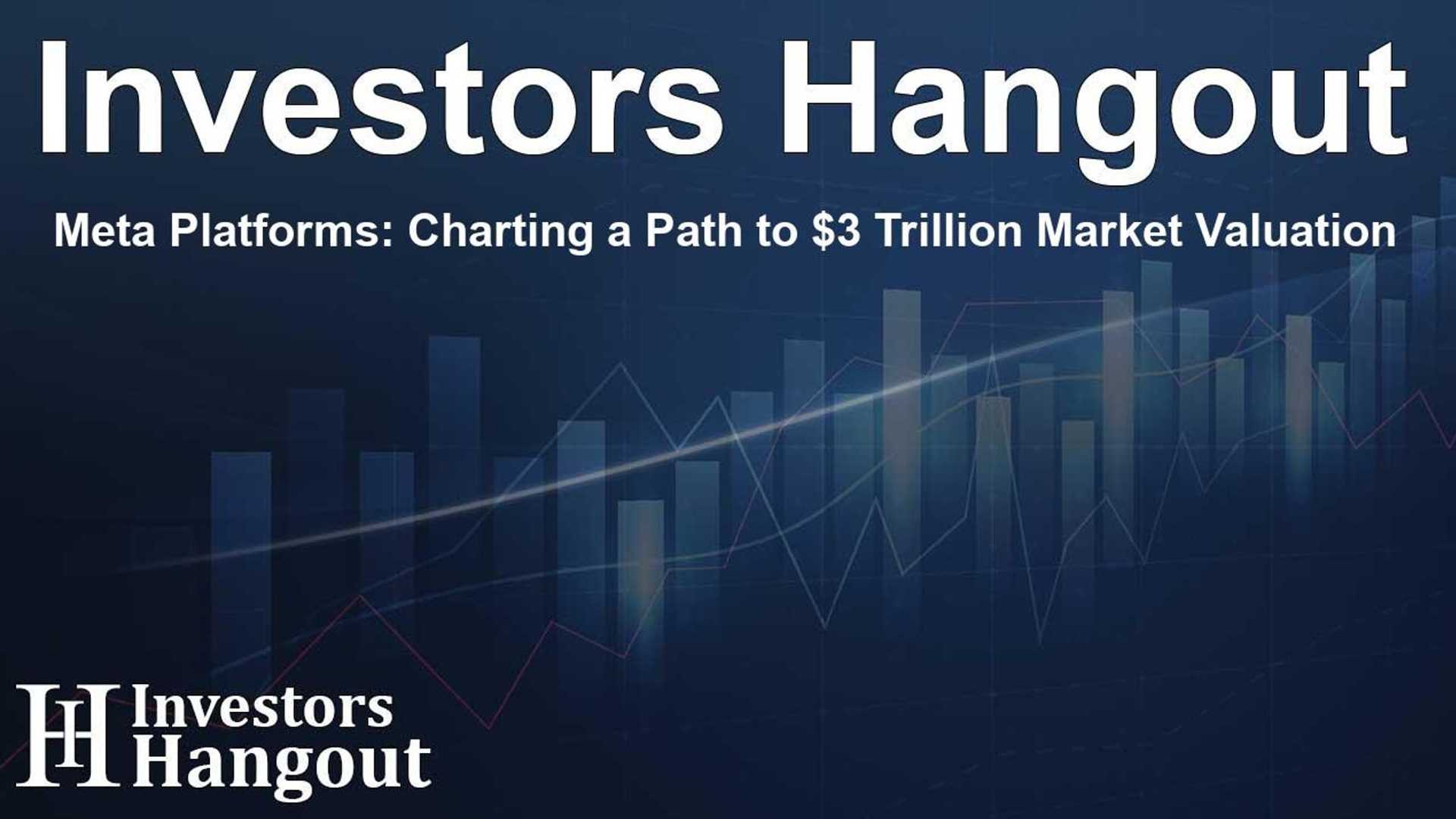 Unveiling Meta Platforms: Journey to $3 Trillion Valuation
