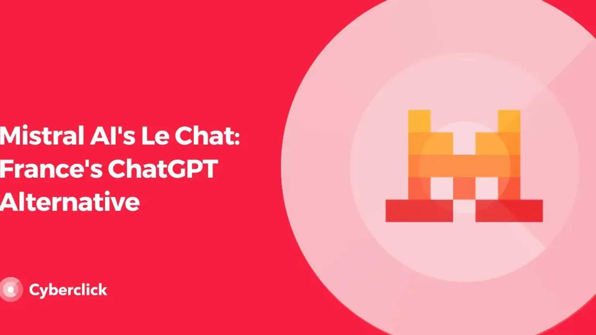 10 Catchy Titles for Mistral AI's Le Chat Blog Post